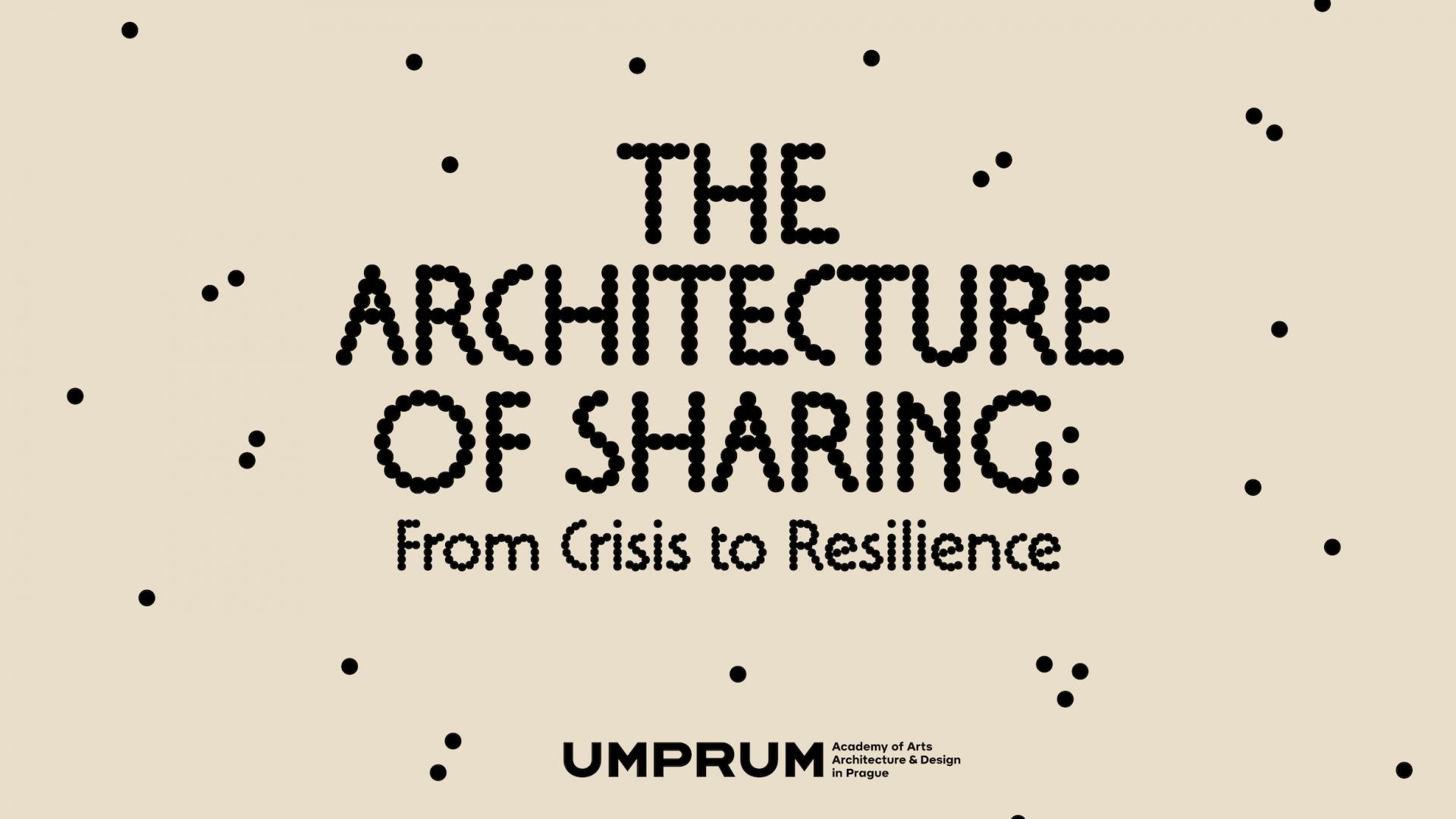 The Architecture of Sharing