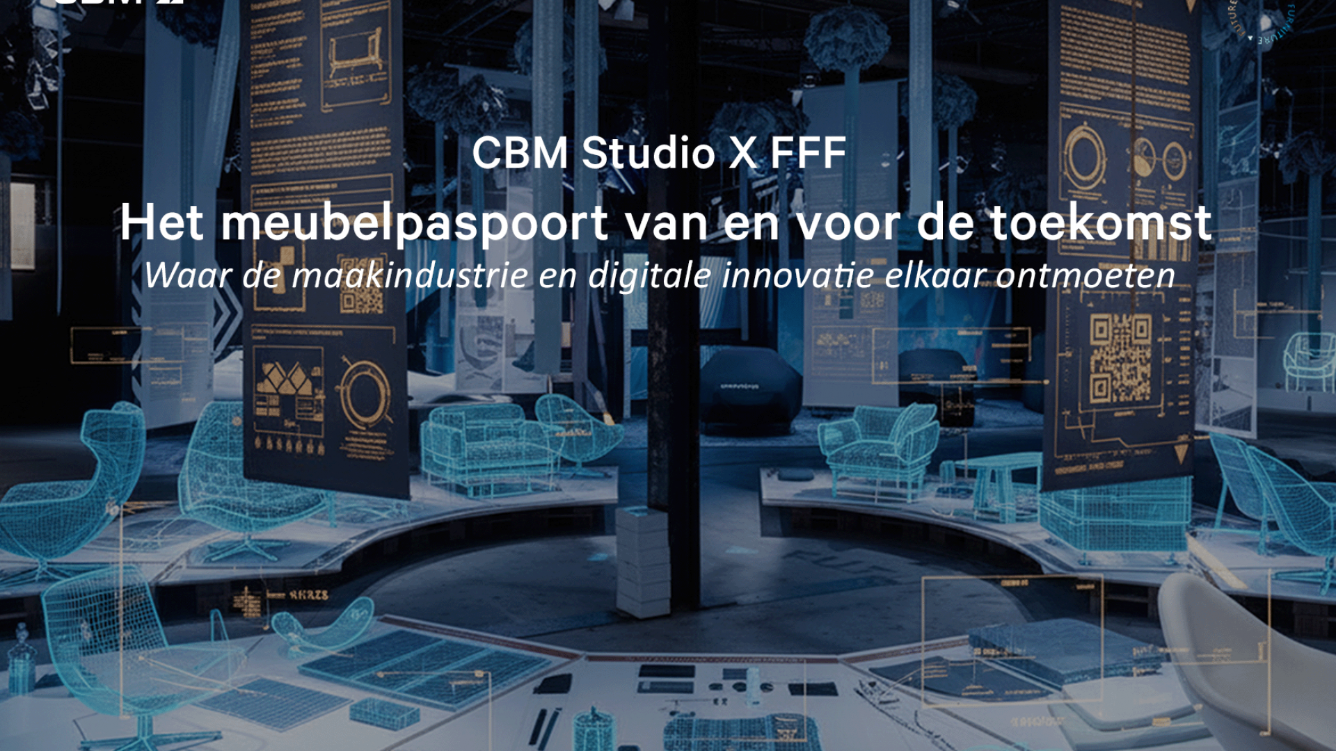 CBM Studio X FFF: Het meubelpaspoort van en voor de toekomst