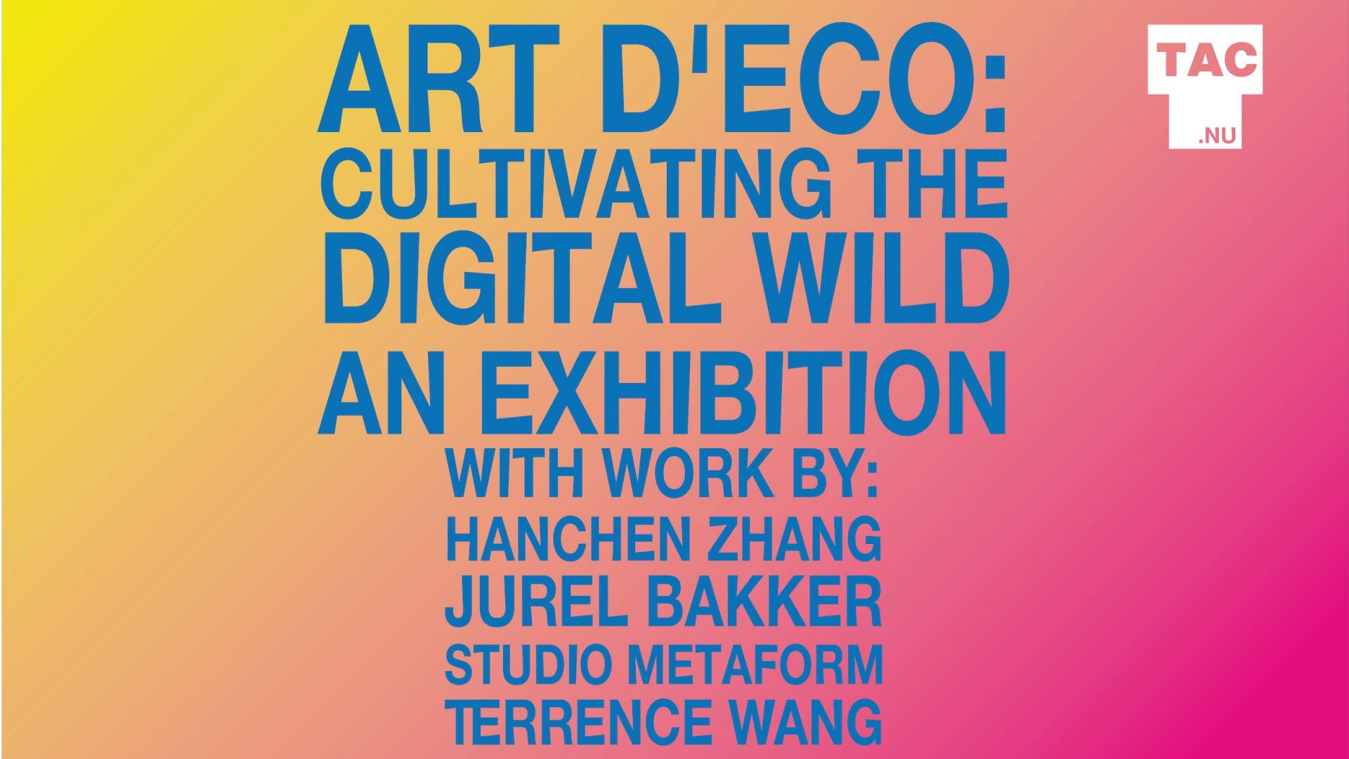 Art d'Eco - cultivating the digital wild