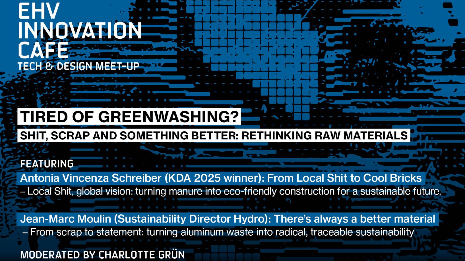 Tech &amp; Design MeetUp From Local Shit to Local Scrap: Rethinking Raw Materials