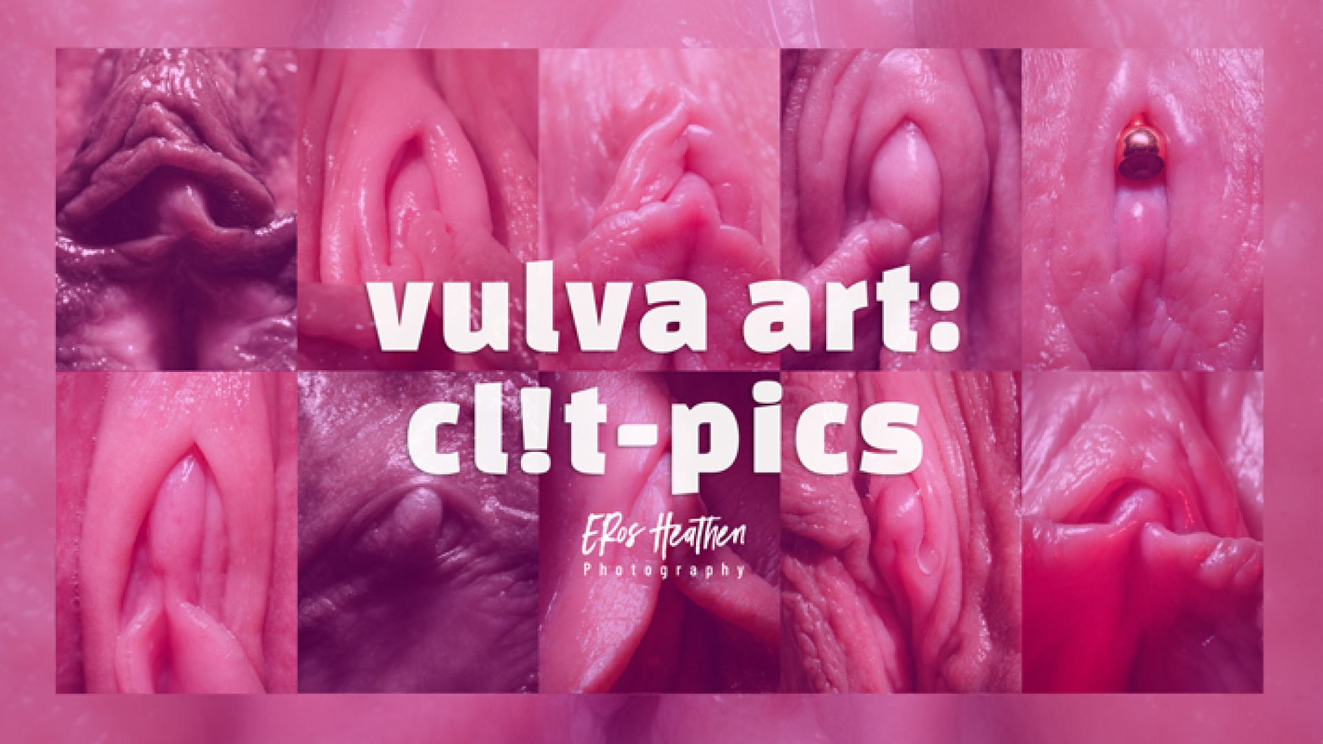 Promotion shot for Vulva Art: Clit-Pics