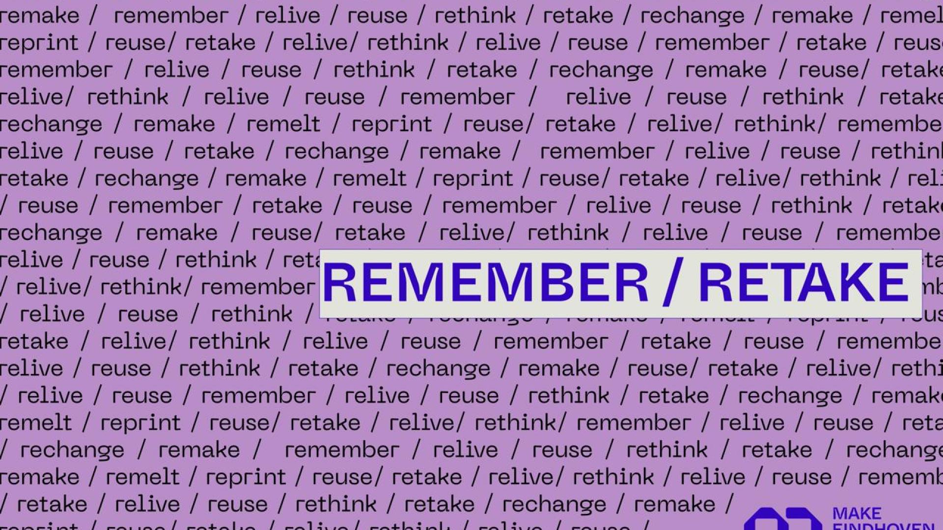 REMEMBER | RETAKE