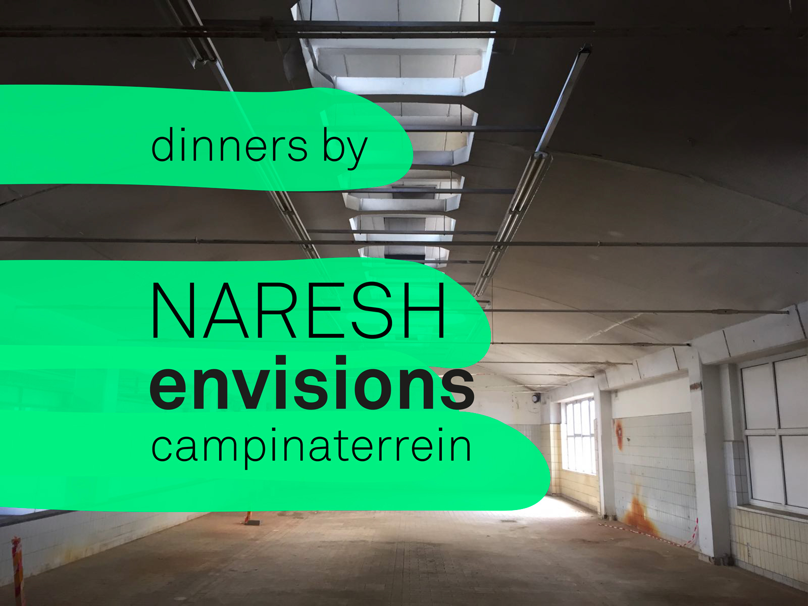 dinners by naresh x envisions x campinaterrein