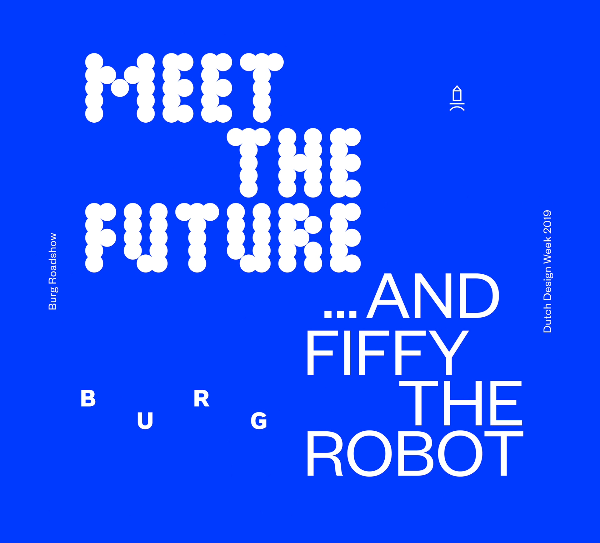 Meet the Future ...and Fiffy the Robot