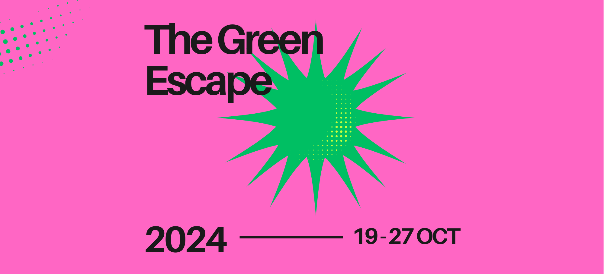 The Green Escape: Return from the future