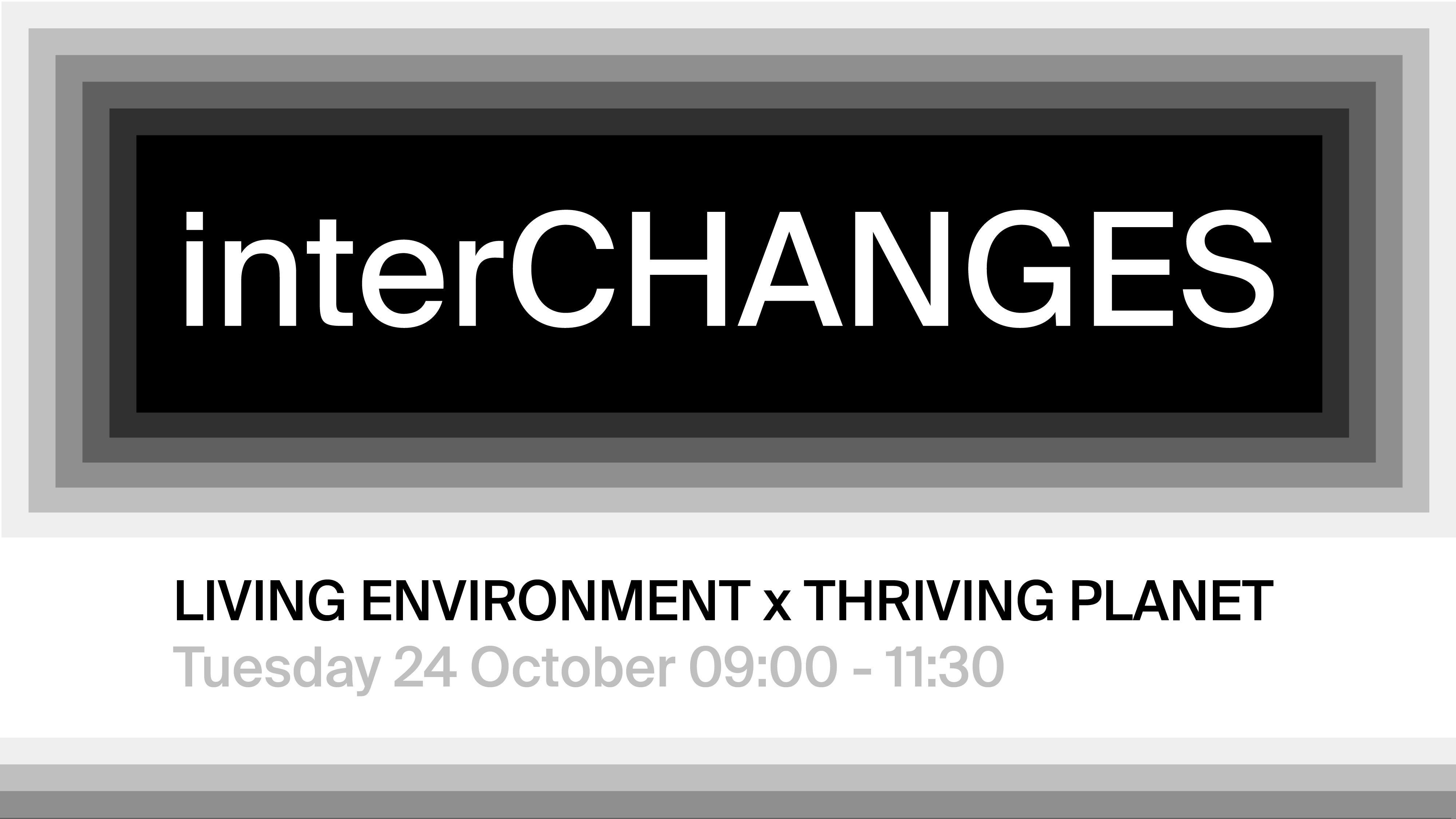 LIVING ENVIRONMENT x THRIVING PLANET
