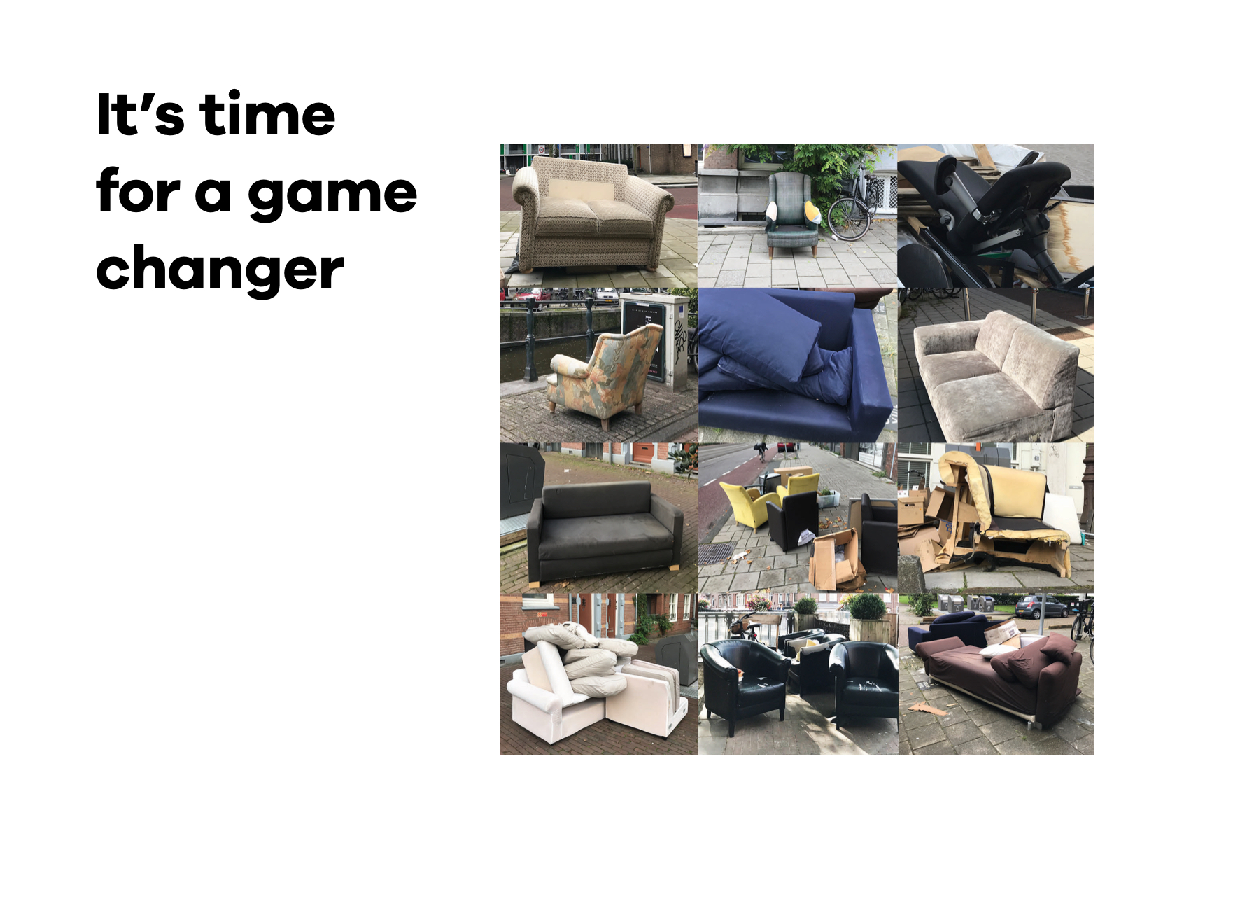It's time for a game changer