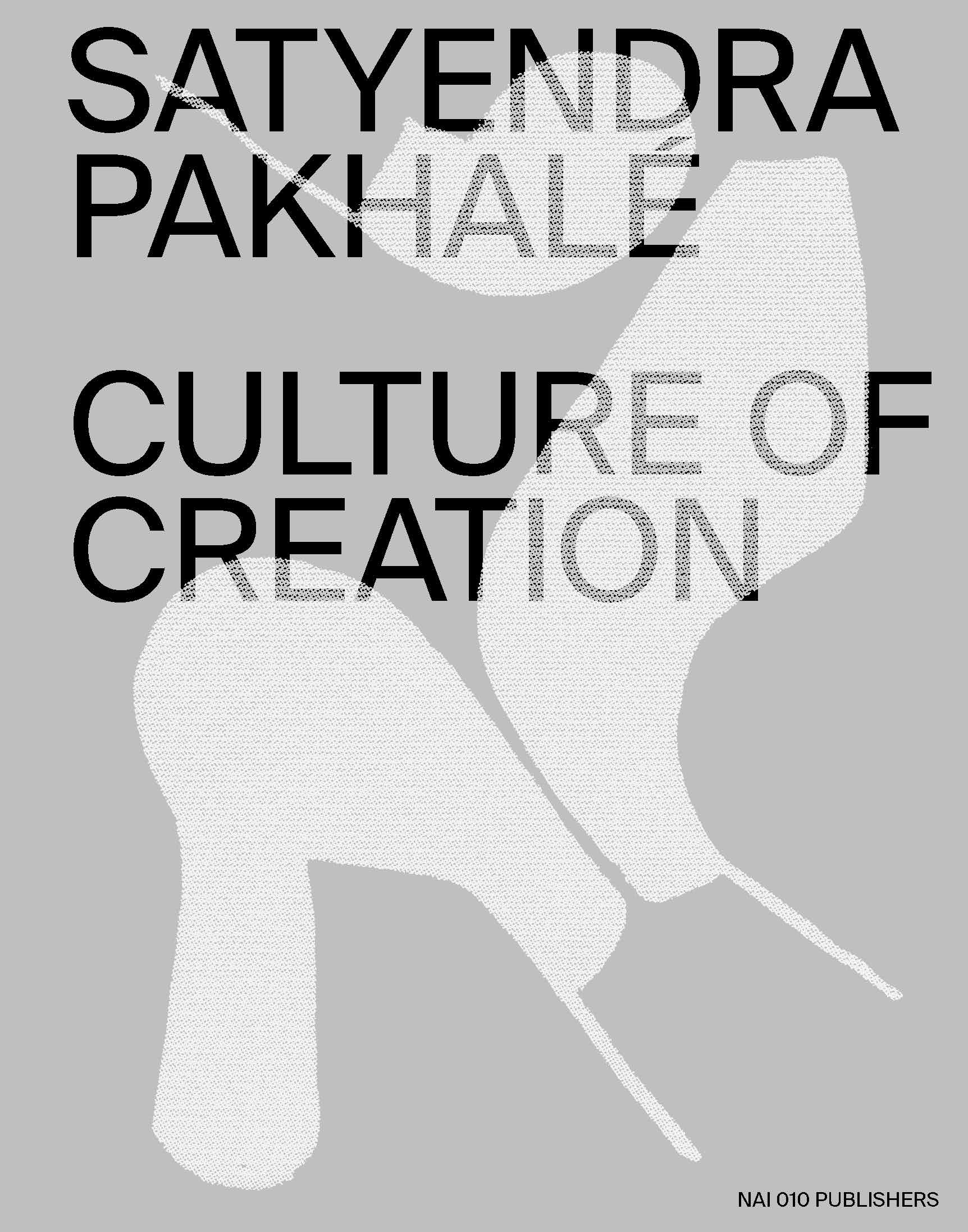 Cover Satyendra Pakhalé, Culture of Creation