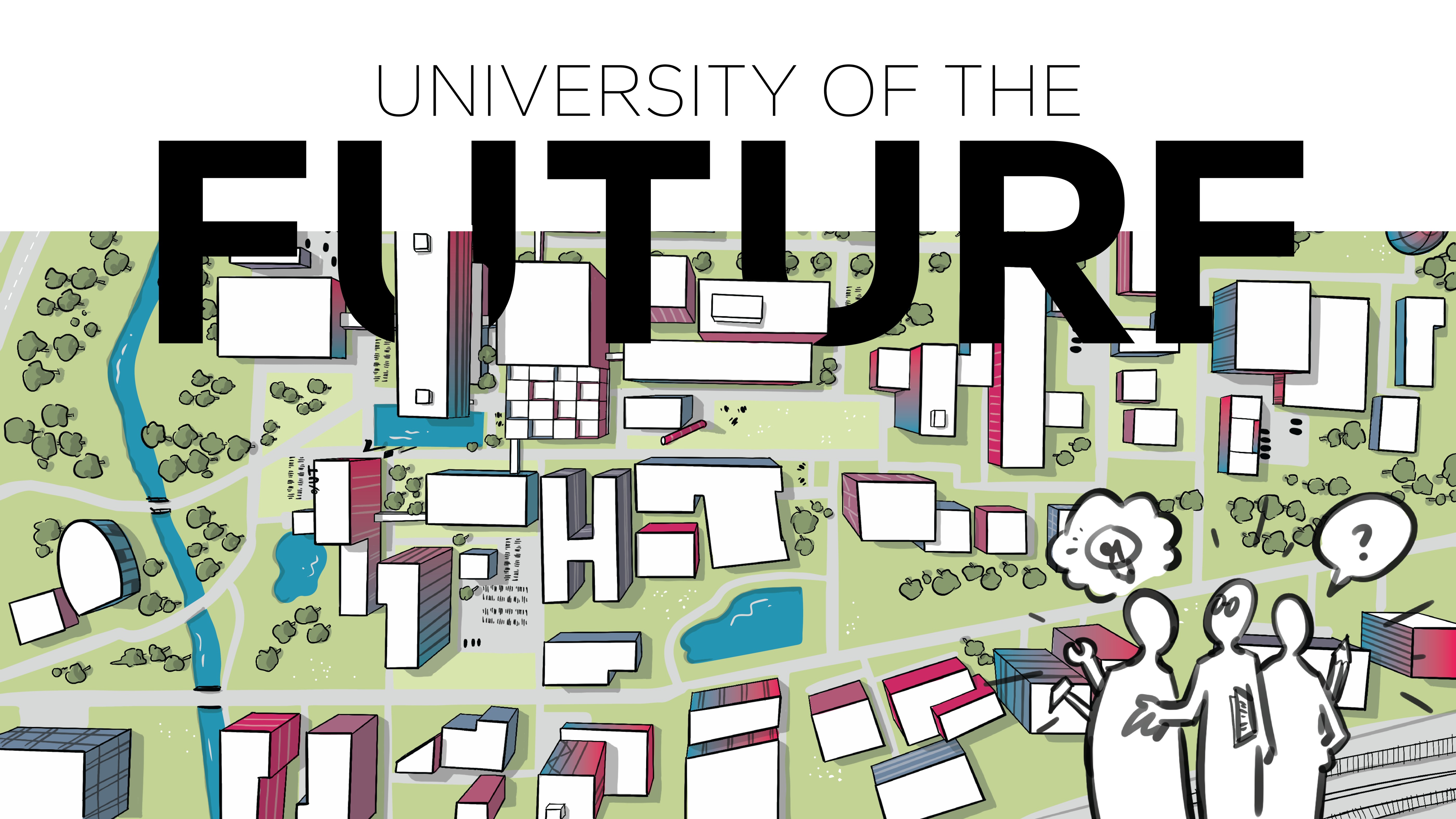 A University of the Future Experience