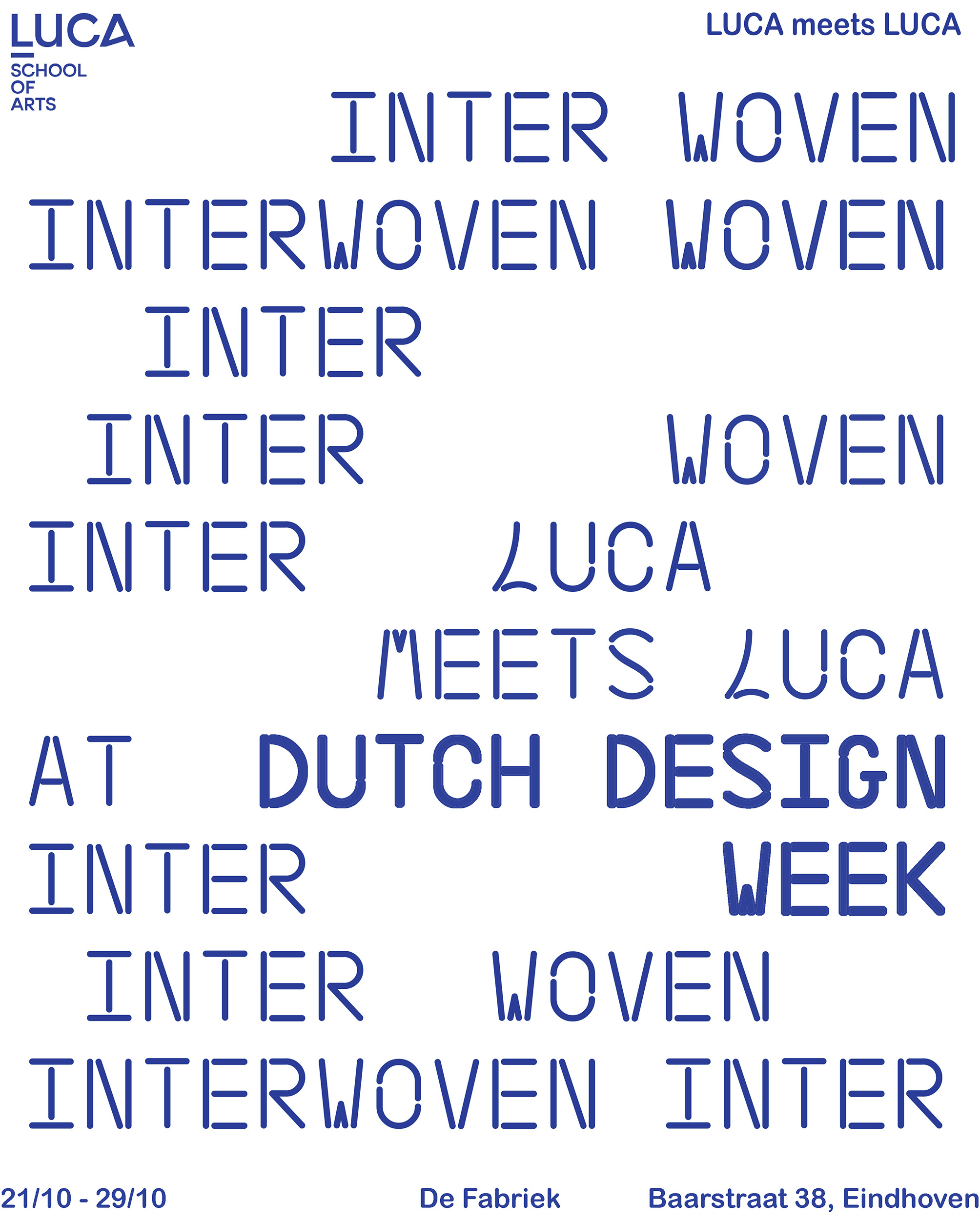 Interwoven Luca meets Luca