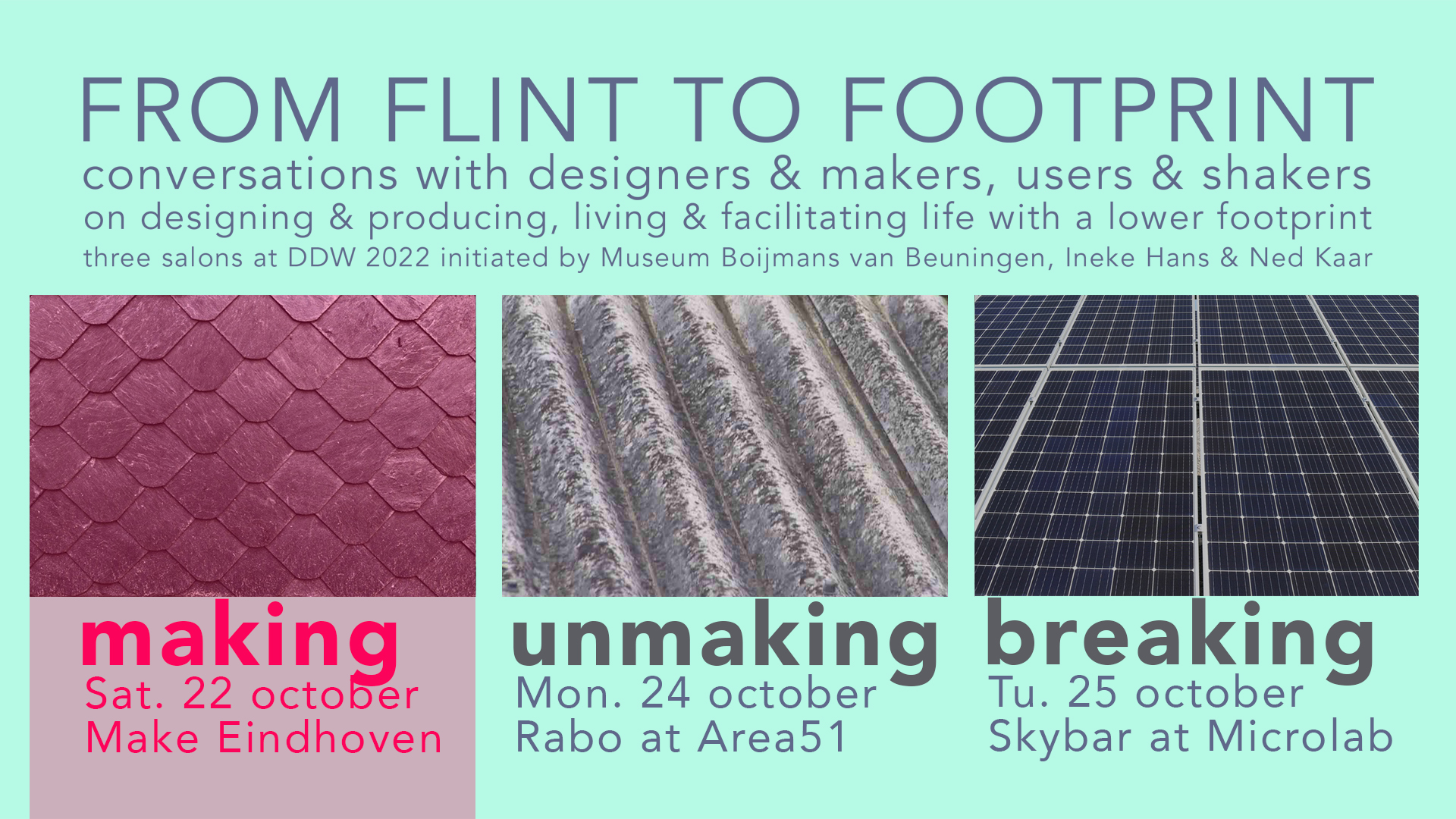 Featured in https://www.inekehans.com/salon/reports/from-flint-to-footprint-1-making