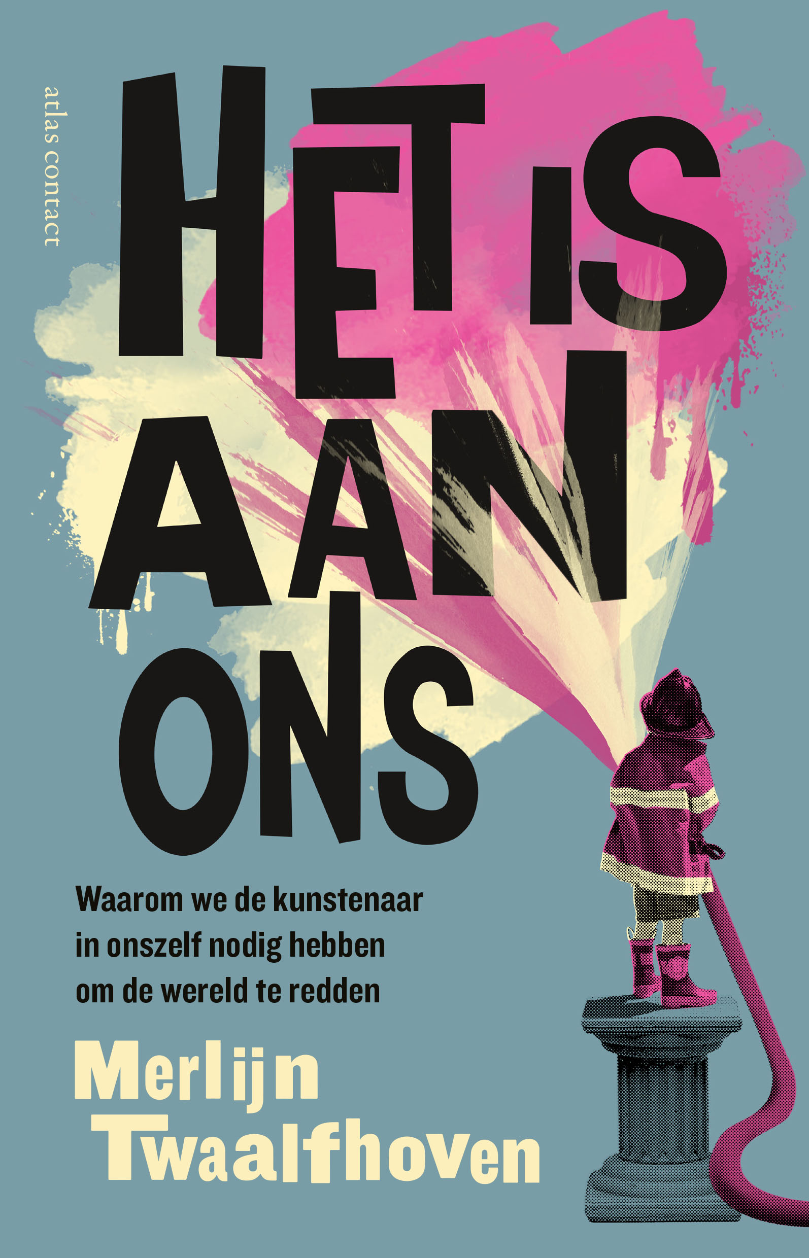 Het is aan ons - door Merlijn Twaalfhoven