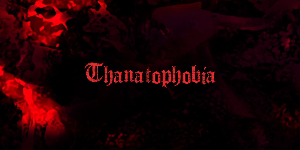 Thanatophobia poster