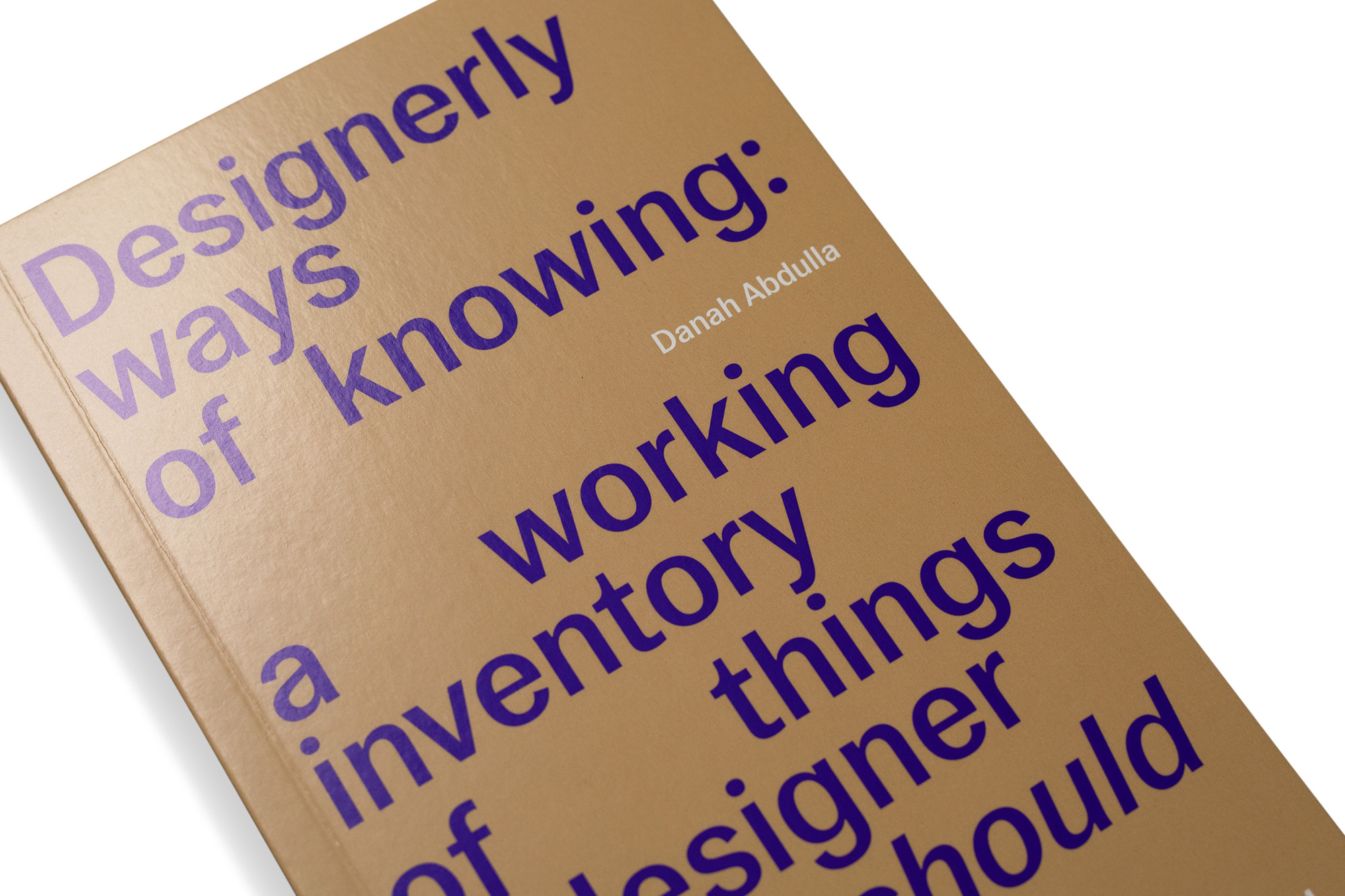 "Designerly Ways of Knowing" by Danah Abdulla