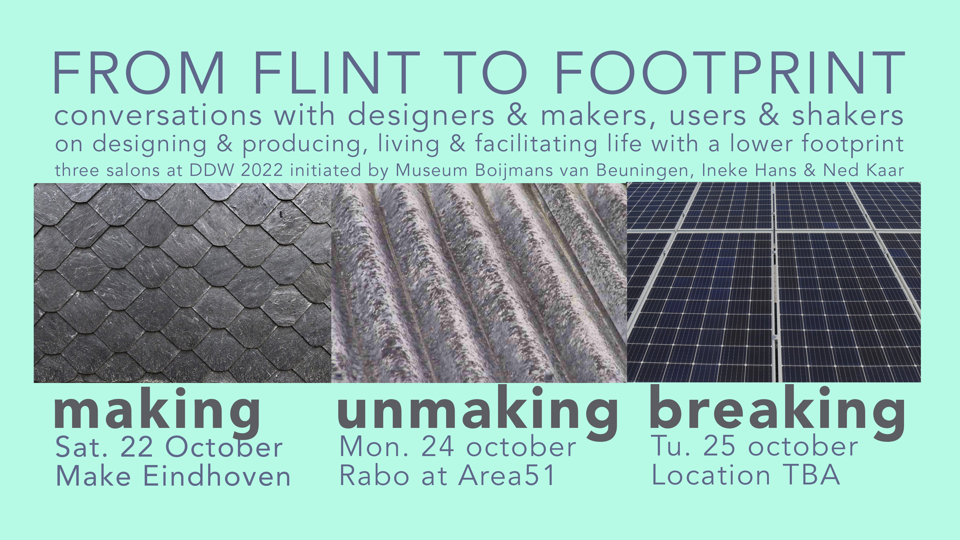 Uitgelicht in https://www.inekehans.com/salon/reports/from-flint-to-footprint-3-breaking