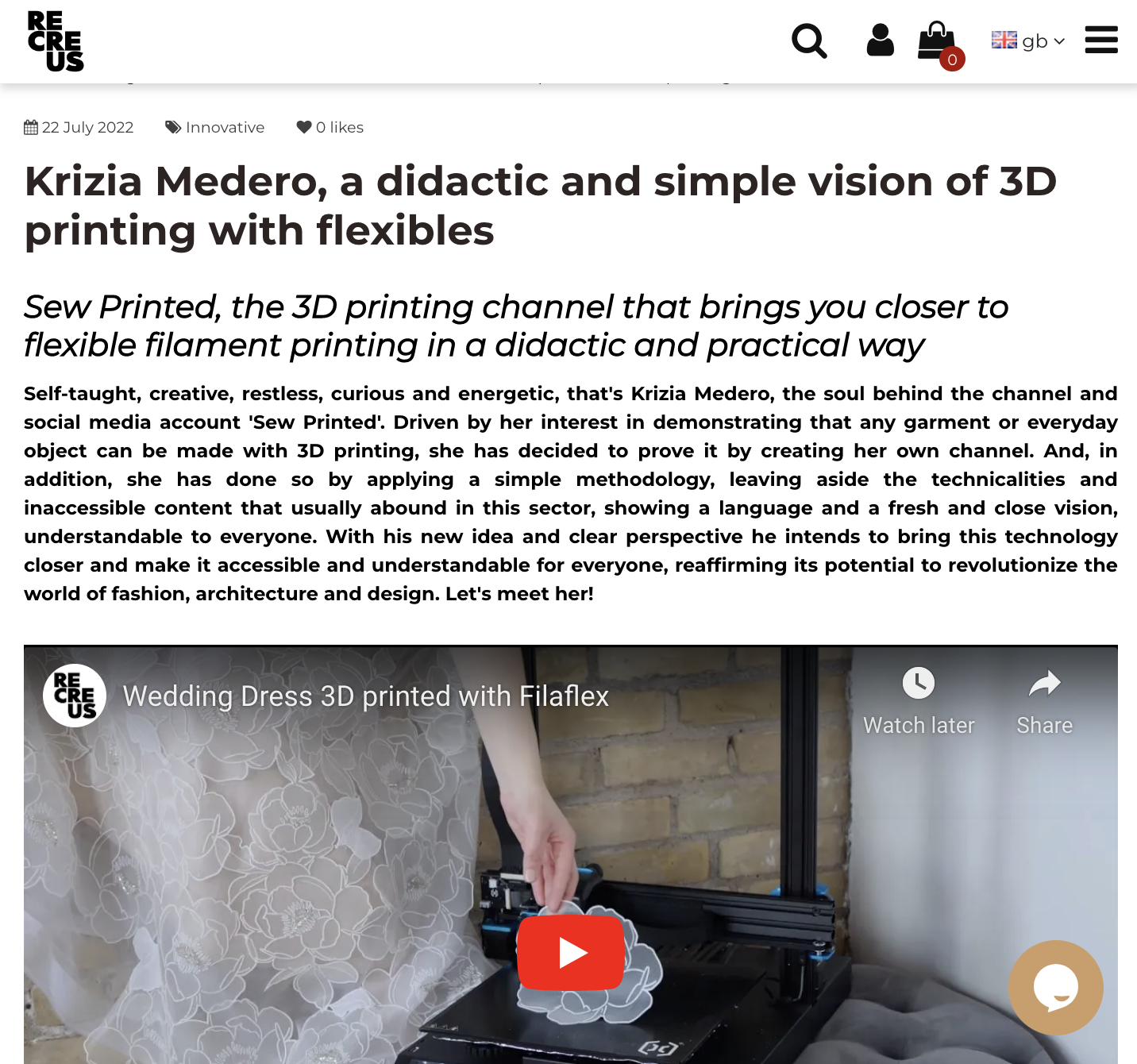 Uitgelicht in https://recreus.com/gb/noticias/innovative/krizia-medero-a-didactic-and-simple-vision-of-3d-printing-with-flexibles