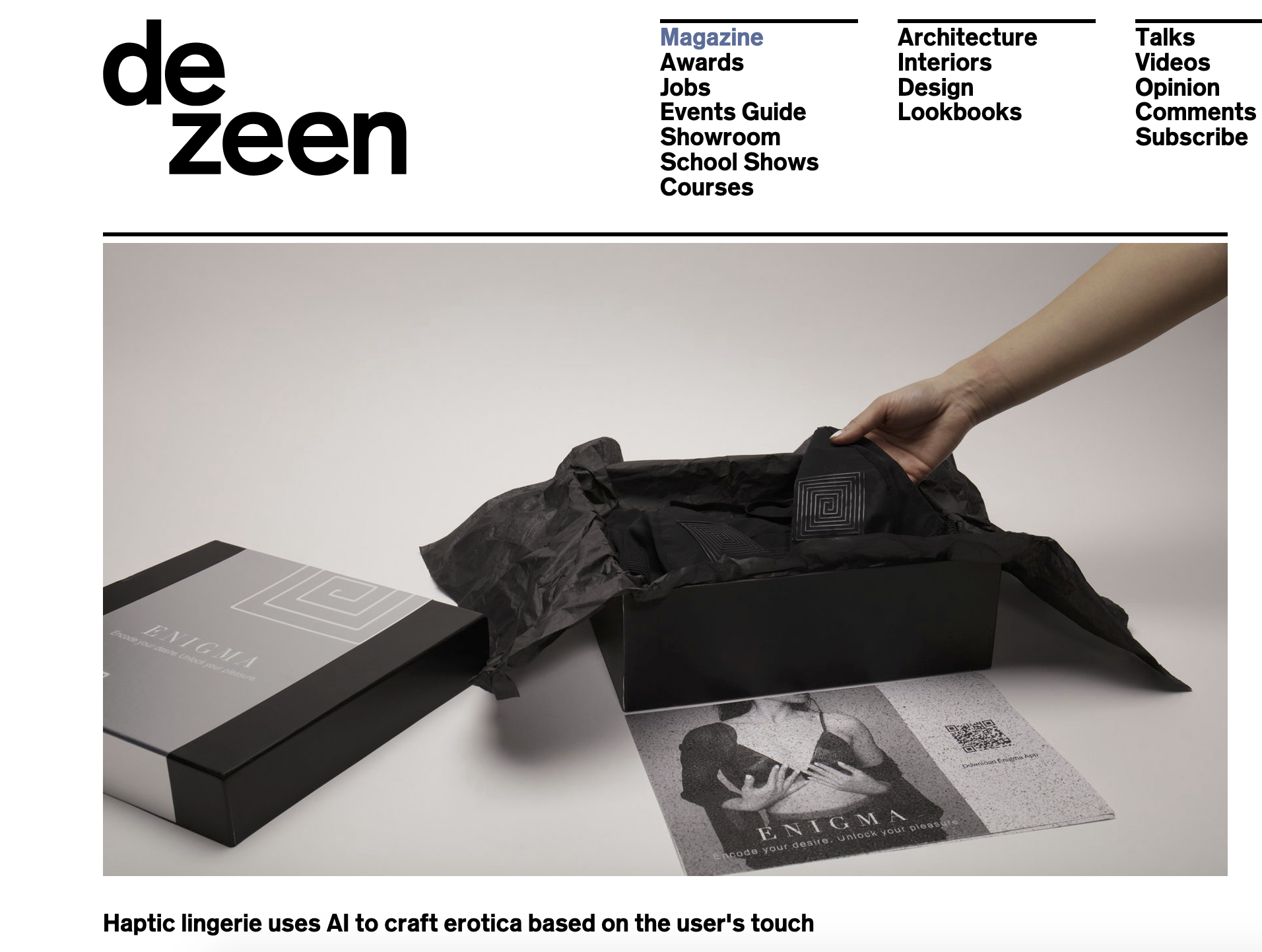 Uitgelicht in https://www.dezeen.com/2023/09/21/haptic-lingerie-enigma-ai-erotica-touch-design/?fbclid=PAAaZyhSaXejWiAyN-9kUtkaBYsVp0SZsQsAVdAtaUEELpcVG3gcIIiQO2iOc_aem_AQvhBragyHTJMF9TNaJVsnSgfaCaNEbJkMJwHZXXDZS1qLUb5UFhI0T76zt0MYF0YHk